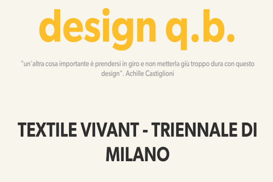 Design q.b. : TEXTILE VIVANT – TRIENNALE DI MILANO